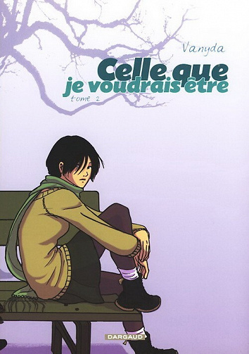 Celle que... - 2. Celle que je voudrais être