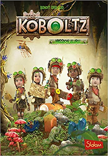 [Série] Les Koboltz - Mission Urulu - Benoît Grelaud