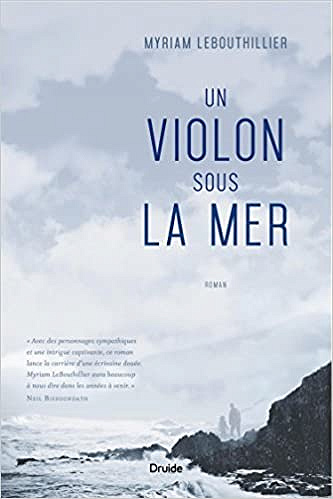 Un violon sous la mer - Myriam LeBouthillier