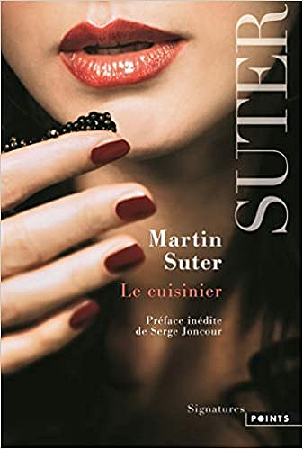 Martin Suter, "Le cuisinier"