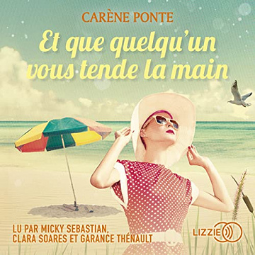 Carène Ponte - Et que quelqu'un vous tende la main (2022)