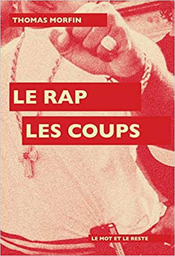 Le rap les coups - Thomas Morfin (2022)