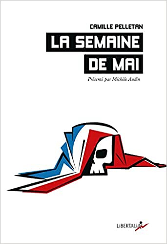 La Semaine de Mai - Camille Pelletan (2022)