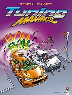 Tuning maniacs - 1. Tome 1