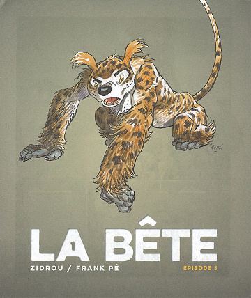 La bête (Frank Pé/Zidrou) - 03. Épisode III (2020)
