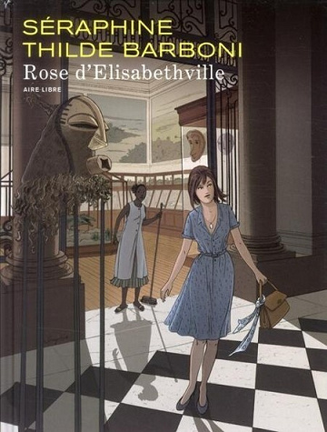 Rose d'Élisabethville - Bruxelles 1960-1961