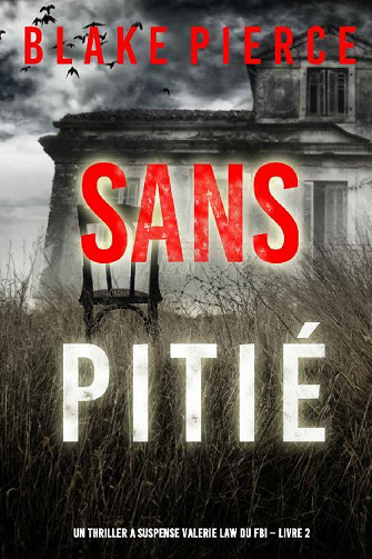 Sans pitié (Valérie Law, Tome 2) - Blake Pierce (2022)