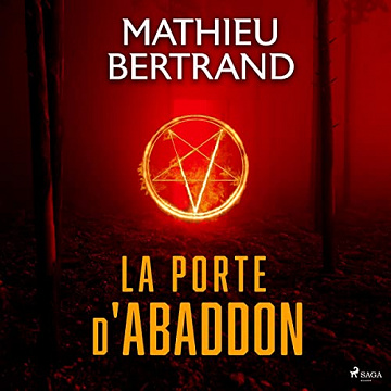 Mathieu Bertrand - La Porte d'Abaddon (2022)