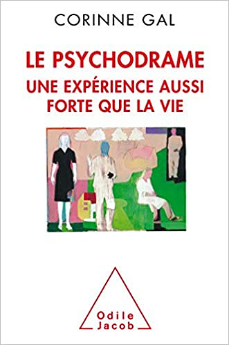 Le Psychodrame, une expérience aussi forte que la vie de Corinne Gal