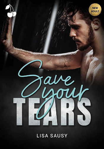 Save your Tears - Lisa Sausy (2022)
