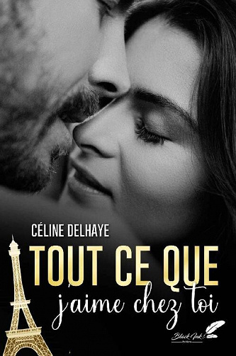 Tout ce que j’aime chez toi, Intégrale - Céline Delhaye (2022)