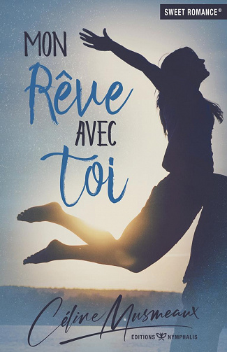 Mon rêve avec toi - Céline Musmeaux (2021)