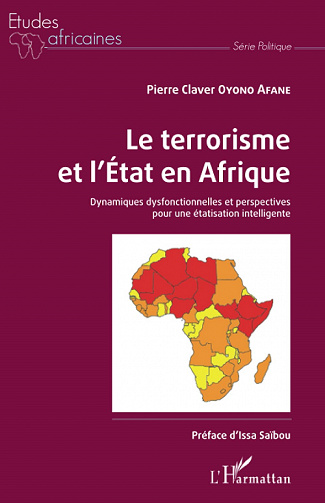 Le terrorisme et l'État en Afrique - Pierre Claver Oyono Afane (2022)