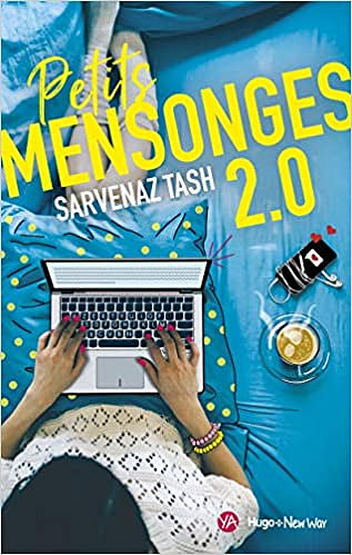 Petits Mensonges 2.0 - Sarvenaz Tash
