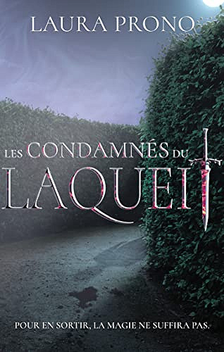 Les Condamnés du Laquei - Laura Prono (2022)