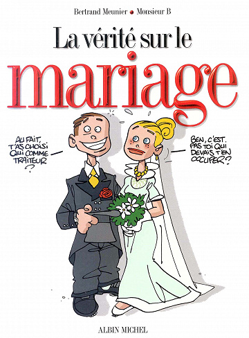 La vérité sur - 2. Le mariage