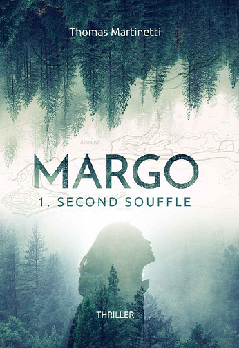 Margo, Tome 1 : Second souffle - Thomas Martinetti