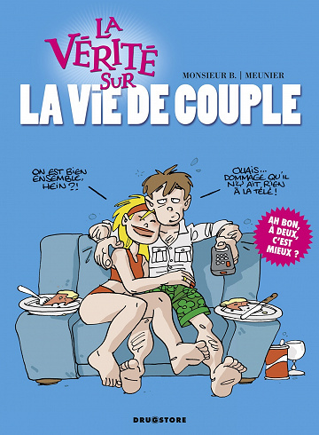La vérité sur - 4. La vie de couple