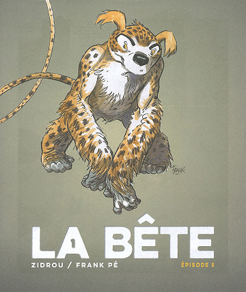 La bête (Frank Pé/Zidrou) - 05. Épisode V (2020)
