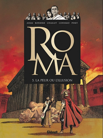 Roma - 5. La peur ou l'illusion