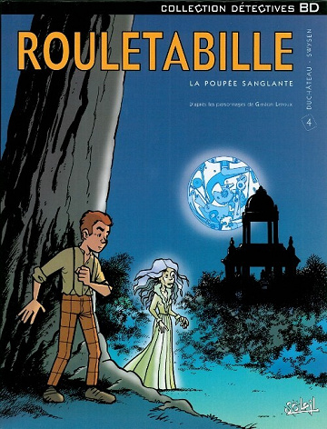 Rouletabille - 4. La poupée sanglante