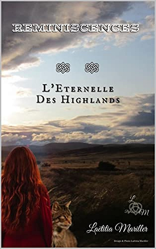 Réminiscences II: L'Eternelle des Highlands - Laëtitia MARILLER (2022)