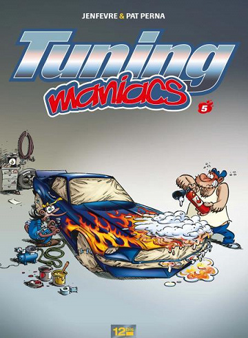 Tuning maniacs - 5. Tome 5