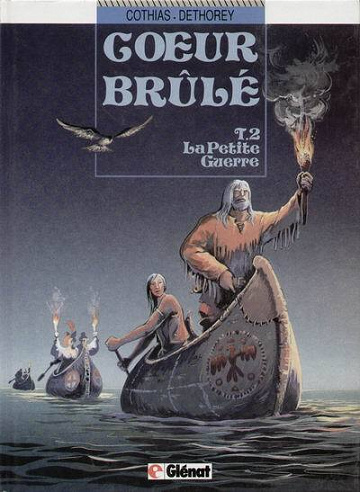 Cœur Brûlé - 2. La petite guerre