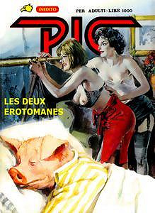 Pig 27. Les deux erotomanes
