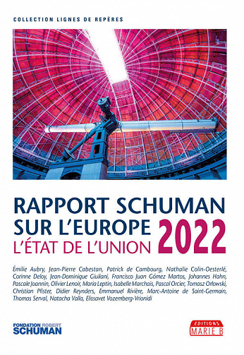 Rapport Schuman sur l’Europe, l’état de l’Union 2022 - Pascale Joannin et Collectif (2022)