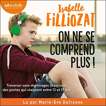 Isabelle Filliozat, "On ne se comprend plus" (2022)