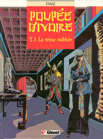 Poupée d'ivoire - 3. La reine oubliée