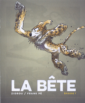 La bête (Frank Pé/Zidrou) - 07. Épisode VII   (2020)