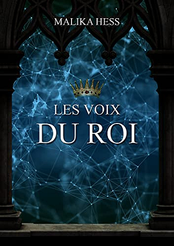 Les Voix du Roi - Malika Hess (2022)