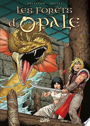 Les Forêts d'Opale - T04 - Les Geôles de Nénuphe