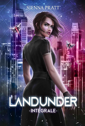 Landunder : Intégrale - Sienna Pratt (2022)