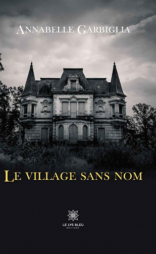 Le village sans nom - Annabelle Garbiglia (2022)