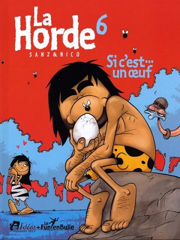 La Horde - Tomes 1 à 6 + HS