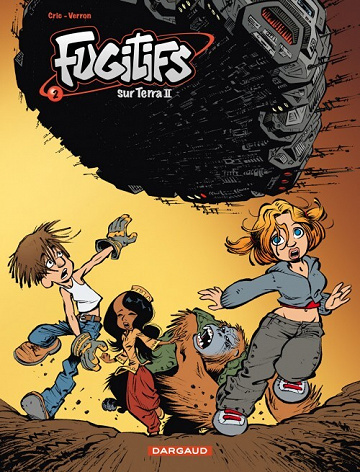 Fugitifs sur Terra II - 2. Fugitifs sur Terra II