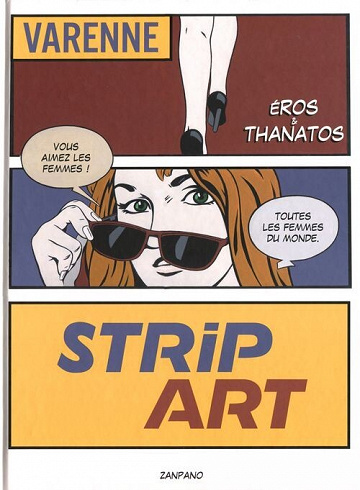 Varenne - Strip Art / Eros & Thanatos