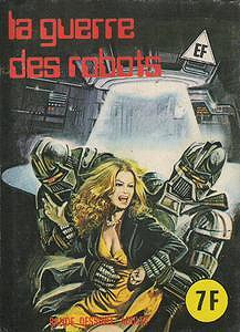 Série verte (demi-verte) et Hors-série 17. La guerre des robots