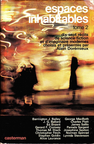 ESPACES INHABITABLES. Tome 2 . 17 récits de science-fiction et d' imaginaire modernes choisis et présentés par ALAIN DOREMIEUX - - Alain Dorémieux