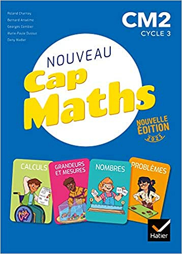 Collectif, "Cap Maths CM2 - Manuel Nombres + Cahier de géom + Dico" (2021)