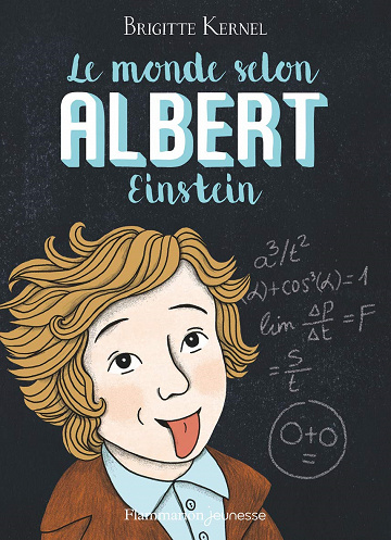 Le monde selon Albert Einstein - Brigitte Kernel (2021)