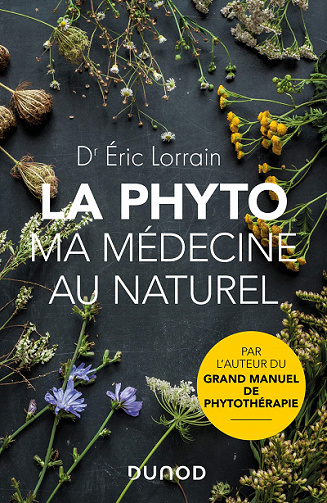 La phyto, ma médecine au naturel - Éric Lorrain (2021)