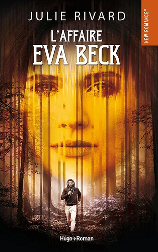 L'Affaire Eva Beck - Julie Rivard