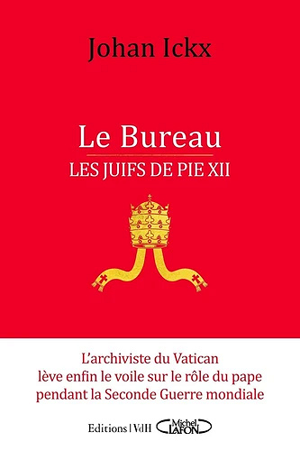Le Bureau - Les juifs de Pie XII - Johan Ickx