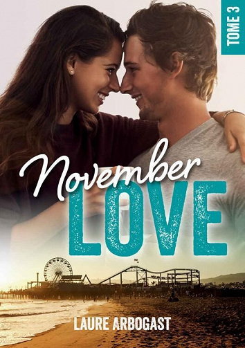 November Love, Tome 3 : âmes sœurs - Laure Arbogast (2022)