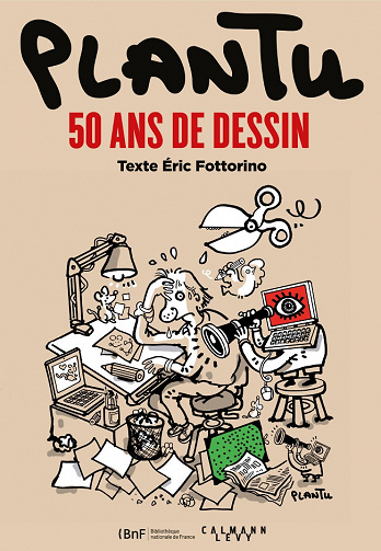 Plantu -  50 ans de dessin