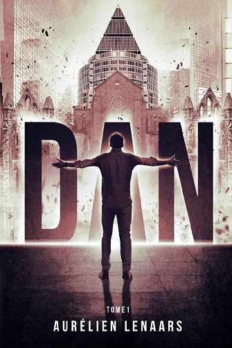 Dan - Tome 1 - Aurélien Lenaars (2022)